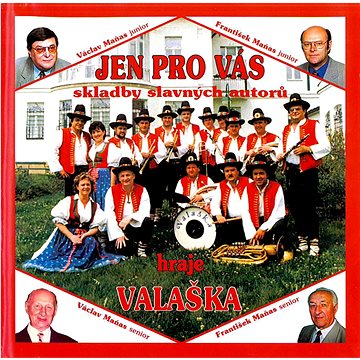 

Valaška: Jen pro Vás - CD