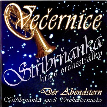 

Stříbrňanka: Večernice - CD