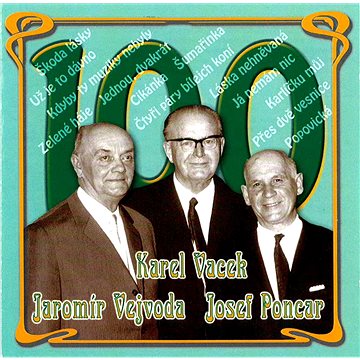 

100 let Poncar, Vacek, Vejvoda - CD