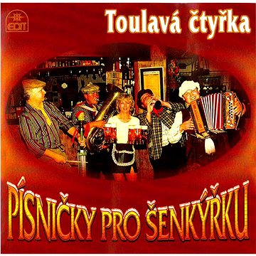 

Toulavá čtyřka: Písničky pro šenkýřku - CD