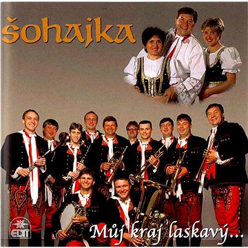 

Šohajka: Můj kraj laskavý - CD