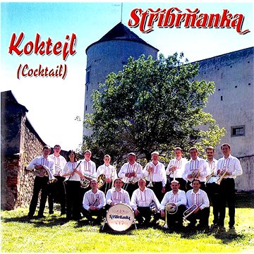 

Stříbrňanka: Koktejl - CD