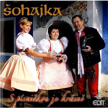 

Šohajka: S písničkou je krásně - CD