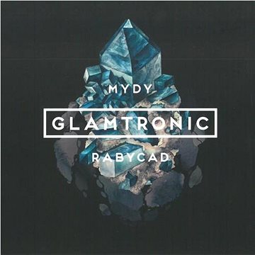 

Mydy Rabycad: Glamtronic - CD
