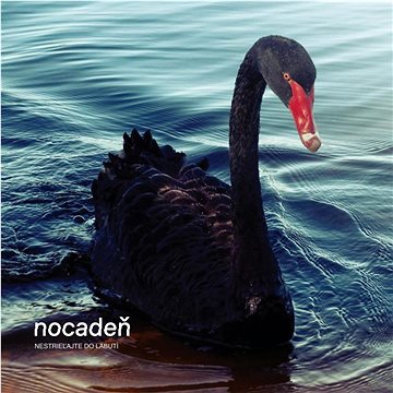 

Nocadeň: Nestrieľajte do labutí - LP