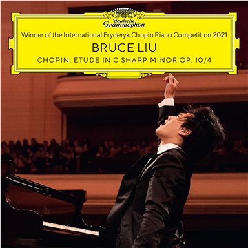 

Liu Bruce: Winner of the 18th International Fryderyk Chopin Piano Competition Warsaw 2021 - CD