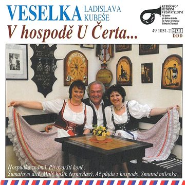 

Veselka Ladislava Kubeše: V hospodě U Čerta - CD