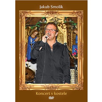

Smolík Jakub: Koncert v kostele - DVD