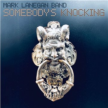

Lanegan Mark Band: Somebody's Knocking - CD