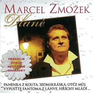 

Zmožek Marcel: Dlaně - CD