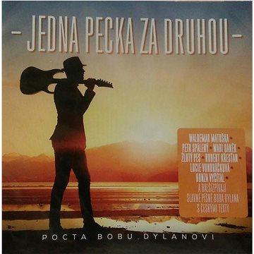 

Various: Pocta Bobu Dylanovi (Jedna pecka za druhou) - CD