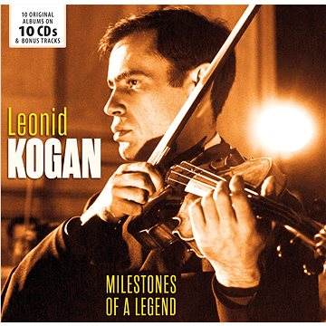

Kogan, Leonid: Milestones of a Legend (10xCD) - CD
