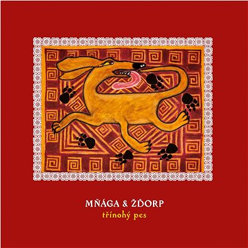 

Mňága a Žďorp: Třínohý pes - CD