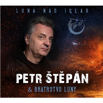 

Štěpán Petr, Bratrstvo luny: Luna nad Iglau - LP