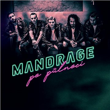

Mandrage: Po půlnoci - CD