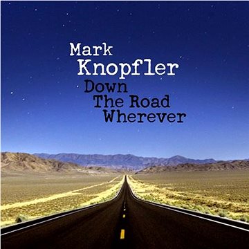 

Knopfler Mark: Down The Road Wherever (Deluxe Edition, 2018) - CD