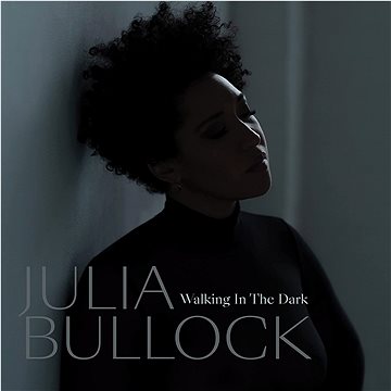 

Bullock Julia, Reif Christian: Walking In The Dark - LP