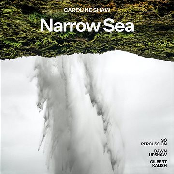 

Upshaw, Kalish, Percussion: Narrow Sea - CD
