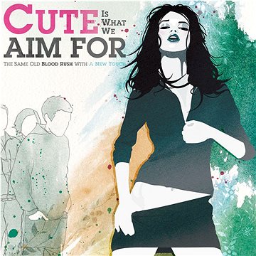 

Cute Is What We Aim For: Same Old Blood Rush - LP