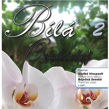 

Various: Bílá orchidej 2 - CD