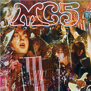 

MC5: Kick Out The Jams - LP