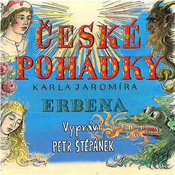 

Petr Štěpánek: K.J. Erben: České pohádky - CD