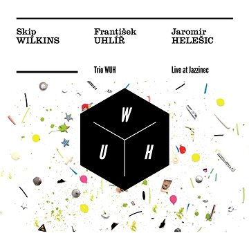 

Trio WUH: LIve At Jazzinec - CD