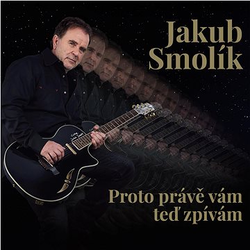 

Smolík Jakub: Proto právě vám teď zpívám - CD