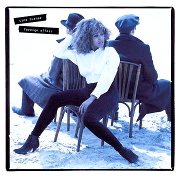 

Turner Tina: Foreign Affair (2x LP) - LP