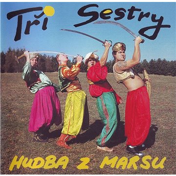 

Tři sestry: Hudba z Marsu (2x LP) - LP