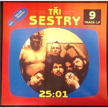 

Tři sestry: 25:01 - LP