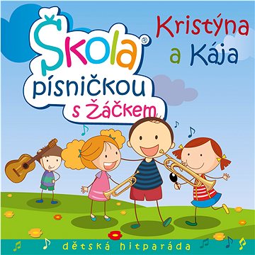 

Kristýna a Kája: Škola písničkou s Žáčkem - CD