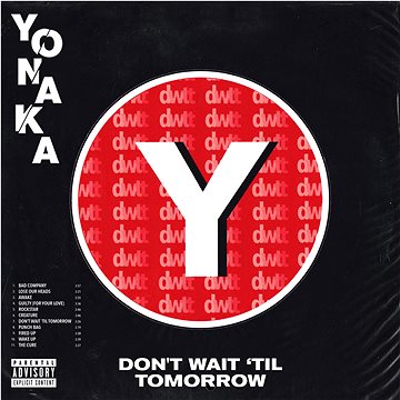 

Yonaka: Don't Wait Til Tomorrow - CD