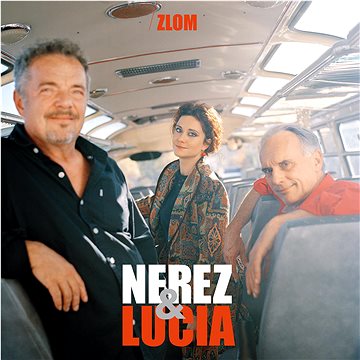 

Nerez & Lucia: Zlom - CD