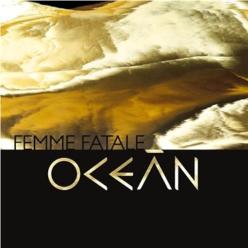 

Oceán: Femme Fatale (2018) - CD