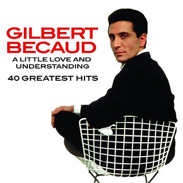 

Becaud Gilbert: A Little Love & Understanding (40 Greatest Hits) (2x CD) - CD