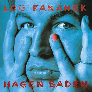 

Fanánek Lou Hagen: Hagen Baden (Remastered 2022) - LP
