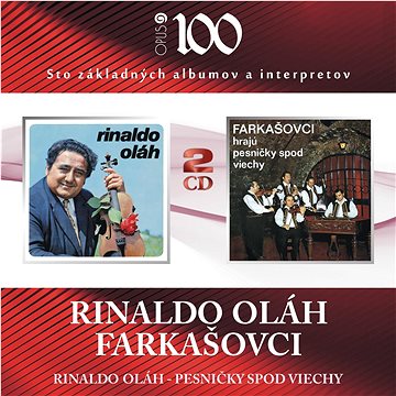

Olah Rinaldo, Farkašovci: Rinaldo Oláh / Pesničky Spod Viechy (2x CD) - CD