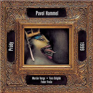 

Hammel Pavol, Prúdy: 1999 - LP
