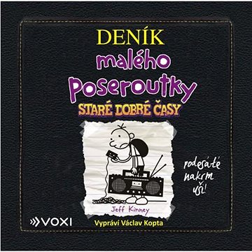 

Deník malého poseroutky 10: Staré dobré časy
