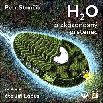 

Stančík Petr: H2O a zkázonosný prstenec