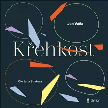 

Váňa Jan: Křehkost