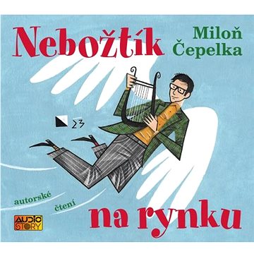 

Čepelka Miloň: Nebožtík na rynku