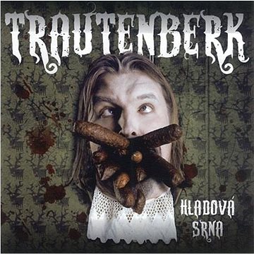 

Trautenberk: Hladová srna - CD