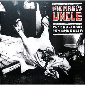 

Michael's Uncle: The End of Dark Psychedelia - LP