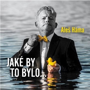 

Háma Aleš: Jaké by to bylo...- CD