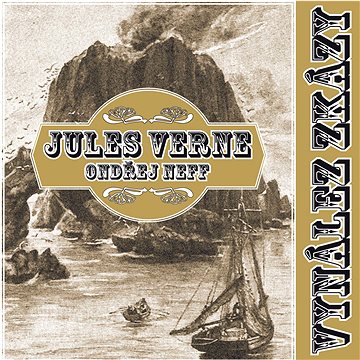 

Molčík Antonín, Plachý Jiří, Štěpánek Martin: Vynález zkázy - CD