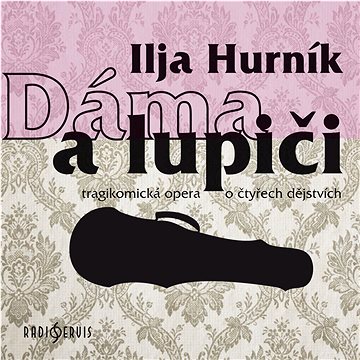 

Symfonický orchestr Českého rozhlasu: Dáma a lupiči (2x CD) - CD