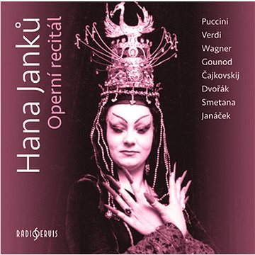

Janků Hana: Operní recitál - CD