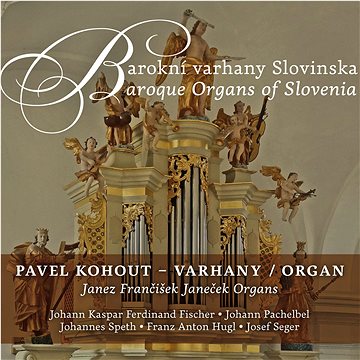 

Kohout Pavel: Barokní varhany Slovinska - CD